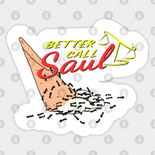 Better Call Saul Ice Cream Better Call Saul Sticker TeePublic